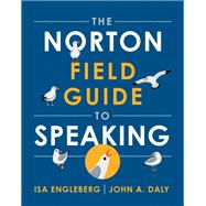 The Norton Field Guide to Speaking