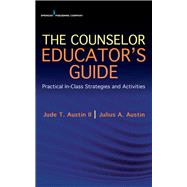 The Counselor Educator's Guide