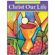2016 Christ Our Life: Grade 2 Student Book
