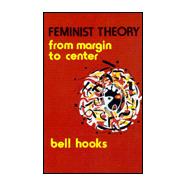 Feminist Theory : From Margin to Center