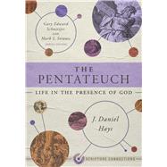 The Pentateuch Life in the Presence of God