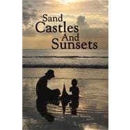 Sand Castles and Sunsets