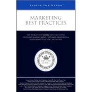 Marketing Best Practices: Marketing Executives from Bank of America, Porsche, And More on Brand Management, Customer Awareness & Developing Strategic Initiatives
