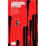 Survival Fetish