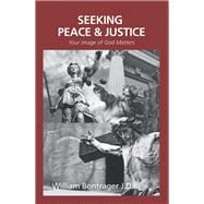Seeking Peace & Justice