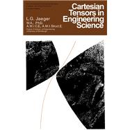 Cartesian Tensors in Engineering Science
