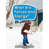 What Are Forces and Energy? Grade 1 Book 44