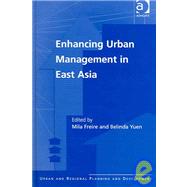 Enhancing Urban Management in East Asia