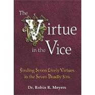 The Virtue in the Vice