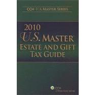 U.S. Master Estate and Gift Tax Guide 2010