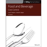 Food and Beverage Cost Control, 7th Edition [Rental Edition]