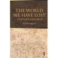 The World We Have Lost: Further Explored