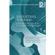 Industrial Tourism : Opportunities for City and Enterprise