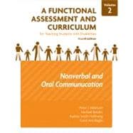 A functional asessment and curriculm nonverbal communication,oral communication,and literacy preparation