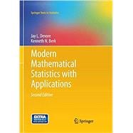 Modern Mathematical Statistics With Applications