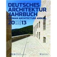 Deutsches Architecktur Jahrbuch 2012 13 / German Architecture Annual 2012 13