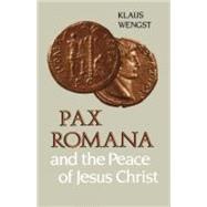 Pax Romana and the Peace of Christ