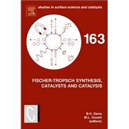 Fischer-tropsch Synthesis, Catalysts And Catalysis
