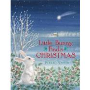 Little Bunny Finds Christmas