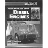 Today's Technician Medium/Heavy Duty Truck Diesel Engines CM & SM