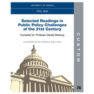 CUSTOM: University of Virginia Selected Readings in Public Policy Challenges of the 21st Century Custom Electronic Edition 2e