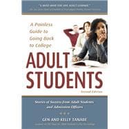 Adult Students A Painless Guide to Going Back to College