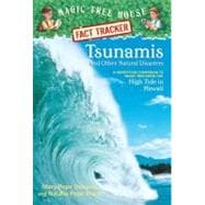 Tsunamis and Other Natural Disasters A Nonfiction Companion to Magic Tree House #28: High Tide in Hawaii