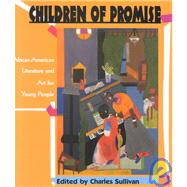 Children of Promise African-American Literature and Art for Young People