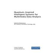 Quantum-Inspired Intelligent Systems for Multimedia Data Analysis