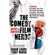The Comedy Film Nerds Guide to Movies