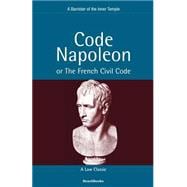 Code Napoleon : Or the French Civil Code