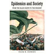 Epidemics and Society