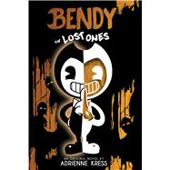 The Lost Ones: An AFK Novel (Bendy #2)