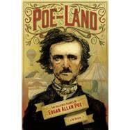 Poe-Land The Hallowed Haunts of Edgar Allan Poe