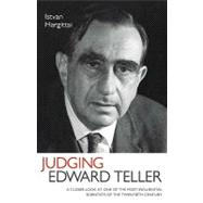 Judging Edward Teller