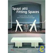 Fitting Spaces / Spazi atti