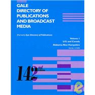 Gale Directory of Publications And Broadcast Media: An Annual Guide to Publications and Broadcastin Stations