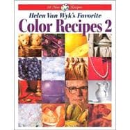 Helen Van Wyks Favorite Color Recipes 2