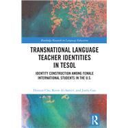 Transnational Language Teacher Identities in TESOL
