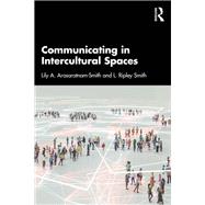 Communicating in Intercultural Spaces