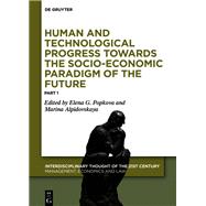 Human and Technological Progress Towards the Socio-economic Paradigm of the Future