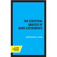 The Statistical Analysis of Quasi-Experiments
