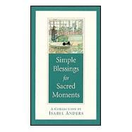 Simple Blessings for Sacred Moments