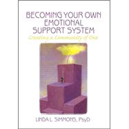 Becoming Your Own Emotional Support System: Creating a Community of One