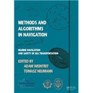 Methods andAlgorithms in Navigation: Marine Navigation and Safety of Sea Transportation