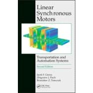Linear Synchronous Motors: Transportation and Automation Systems, Second Edition