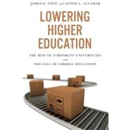 Lowering of Higher Education