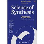 Science of Synthesis: Houben-Weyl Methods of Molecular Transformations  Vol. 43