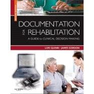 Functional Outcomes Documentation for Rehabilitation: A Guide to Clinical Decision Making