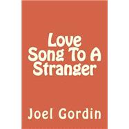 Love Song to a Stranger